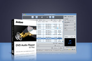 ImTOO DVD Audio Ripper for Mac